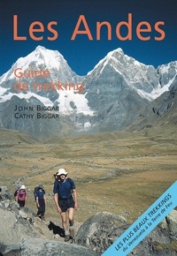Mathieu Méranville et Cathy Biggar - Les andes - Guide de trekking.