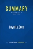 Publishing Businessnews - Summary: Loyalty.Com - Review and Analysis of Newell's Book.