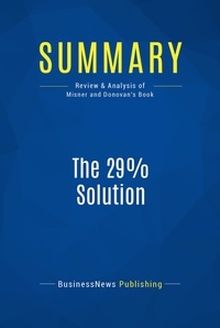 Publishing Businessnews - Summary: The 29% Solution - Review and Analysis of Misner and Donovan's Book.
