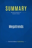 Publishing Businessnews - Summary: Megatrends - Review and Analysis of Naisbitt's Book.