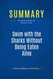 Publishing Businessnews - Summary: Swim with the Sharks Without Being Eaten Alive - Review and Analysis of Mackay's Book.