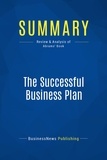 Publishing Businessnews - Summary: The Successful Business Plan - Review and Analysis of Abrams' Book.