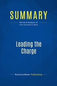 Publishing Businessnews - Summary: Leading the Charge - Review and Analysis of Zinni and Koltz's Book.