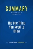 Publishing Businessnews - Summary: The One Thing You Need to Know - Review and Analysis of Buckingham's Book.