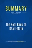 Publishing Businessnews - Summary: The Real Book of Real Estate - Review and Analysis of Kiyosaki's Book.