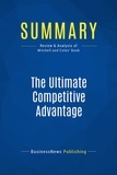  BusinessNews Publishing - The Ultimate Competitive Advantage - Review and Analysis of Mitchell and Coles' Book.