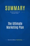 Publishing Businessnews - Summary: The Ultimate Marketing Plan - Review and Analysis of Kennedy's Book.