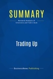Publishing Businessnews - Summary: Trading Up - Review and Analysis of Silverstein and Fiske's Book.