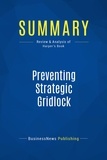 Publishing Businessnews - Summary: Preventing Strategic Gridlock - Review and Analysis of Harper's Book.