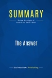 Publishing Businessnews - Summary: The Answer - Review and Analysis of Assaraf and Smith's Book.