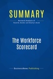 Publishing Businessnews - Summary: The Workforce Scorecard - Review and Analysis of Huselid, Becker and Beatty's Book.
