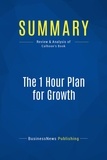 Publishing Businessnews - Summary: The 1 Hour Plan for Growth - Review and Analysis of Calhoon's Book.