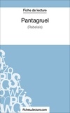  Mon éditeur Numérique - Fiche de lecture : Pantagruel - Analyse complète de l'oeuvre.