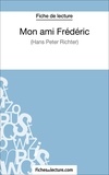  Mon éditeur Numérique - Fiche de lecture : Mon ami Frédéric - Analyse complète de l'oeuvre.