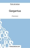  Fichesdelecture.com - Gargantua - Analyse complète de l'oeuvre.