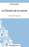  Fichesdelecture.com - Le roman de la momie - Analyse complète de l'oeuvre.