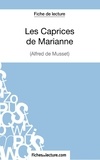  Fichesdelecture.com - Les caprices de Marianne - Analyse complète de l'oeuvre.