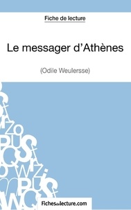  Fichesdelecture.com - Le messager d'Athènes - Analyse complète de l'oeuvre.