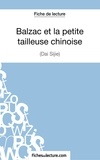  Fichesdelecture.com - Balzac et la petite tailleuse chinoise - Analyse complète de l'oeuvre.