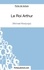  Fichesdelecture.com - Le Roi Arthur - Analyse complète de l'oeuvre.