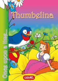 Hans Christian Andersen et  Jesús Lopez Pastor - Thumbelina - Tales and Stories for Children.