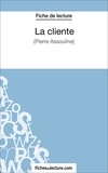  Fichesdelecture.com et Marie Mahon - La cliente - Analyse complète de l'oeuvre.