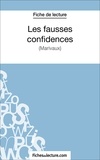 Sophie Lecomte et  Fichesdelecture.com - Les fausses confidences - Analyse complète de l'oeuvre.