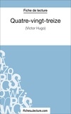 Hubert Viteux et  Fichesdelecture.com - Quatre-vingt-treize - Analyse complète de l'oeuvre.