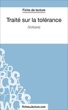 Jessica Z. et  Fichesdelecture.com - Traité sur la tolérance - Analyse complète de l'oeuvre.