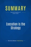 Publishing Businessnews - Summary: Execution Is the Strategy - Review and Analysis of Stack's Book.