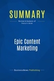 Publishing Businessnews - Summary: Epic Content Marketing - Review and Analysis of Pulizzi's Book.