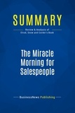 Publishing Businessnews - Summary: The Miracle Morning for Salespeople - Review and Analysis of Elrod, Snow and Corder's Book.