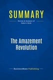 Publishing Businessnews - Summary: The Amazement Revolution - Review and Analysis of Hyken's Book.