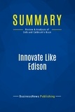  BusinessNews Publishing - Innovate Like Edison - Review & Analysis of Gelb and Caldicott's Book.