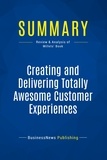 Publishing Businessnews - Summary: Creating and Delivering Totally Awesome Customer Experiences - Review and Analysis of the Millets' Book.