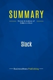 Publishing Businessnews - Summary: Slack - Review and Analysis of DeMarco's Book.