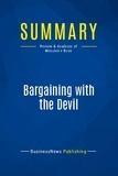Publishing Businessnews - Summary: Bargaining with the Devil - Review and Analysis of Mnookin's Book.