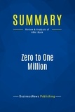Publishing Businessnews - Summary: Zero to One Million - Review and Analysis of Allis' Book.
