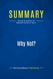 Publishing Businessnews - Summary: Why Not? - Review and Analysis of Nalebuff and Ayres' Book.