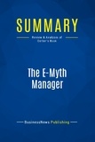 Publishing Businessnews - Summary: The E-Myth Manager - Review and Analysis of Gerber's Book.