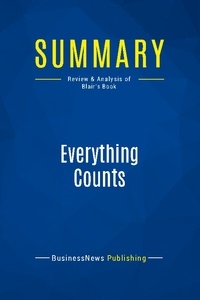 Publishing Businessnews - Summary: Everything Counts - Review and Analysis of Blair's Book.
