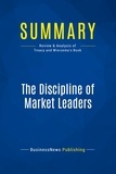 Publishing Businessnews - Summary: The Discipline of Market Leaders - Review and Analysis of Treacy and Wiersema's Book.