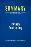 Publishing Businessnews - Summary: The New Positioning - Review and Analysis of Trout and Rivkin's Book.