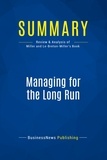 Publishing Businessnews - Summary: Managing for the Long Run - Review and Analysis of Miller and Le-Breton-Miller's Book.