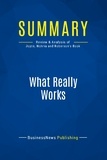 Publishing Businessnews - Summary: What Really Works - Review and Analysis of Joyce, Nohria and Roberson's Book.