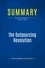 Publishing Businessnews - Summary: The Outsourcing Revolution - Review and Analysis of Corbett's Book.