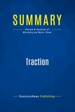 Publishing Businessnews - Summary: Traction - Review and Analysis of Weinberg and Mares' Book.