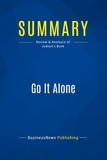 Publishing Businessnews - Summary: Go It Alone - Review and Analysis of Judson's Book.