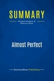 Publishing Businessnews - Summary: Almost Perfect - Review and Analysis of Peterson's Book.