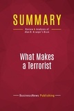 Publishing Businessnews - Summary: What Makes a Terrorist - Review and Analysis of Alan B. Krueger's Book.